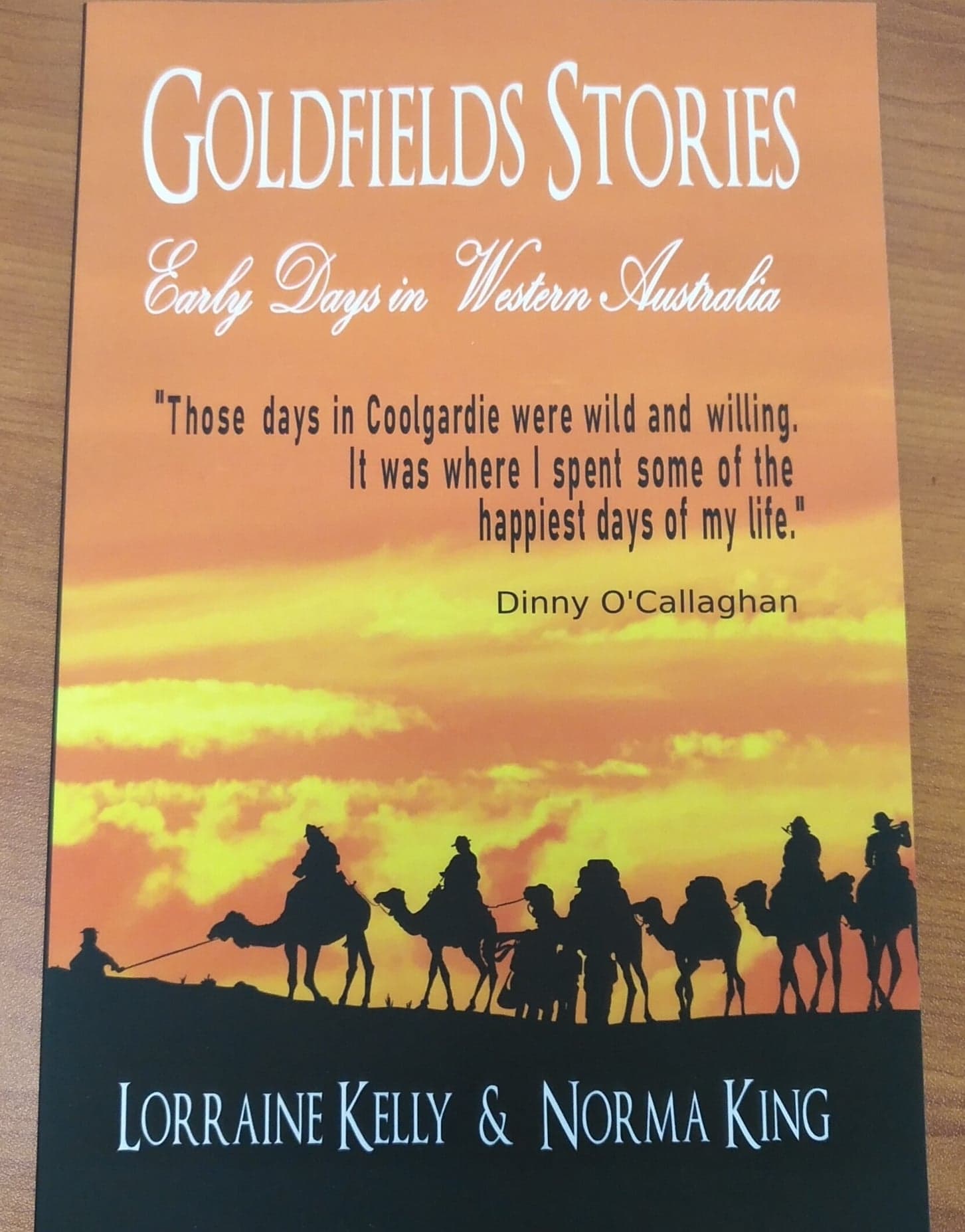 Goldfields Stories Early Days in Western Australia